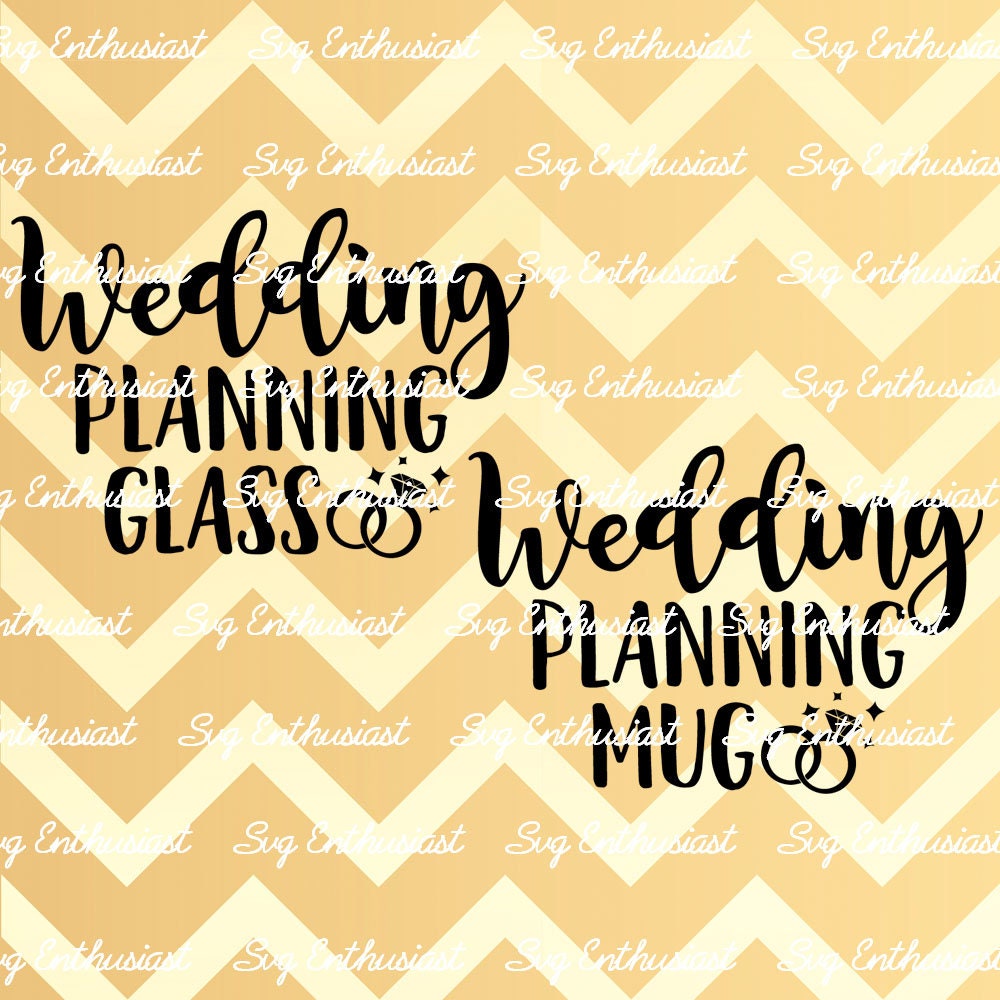 Download Wedding Planning Glass Mug Svg Wedding Planner Svg Bride Etsy