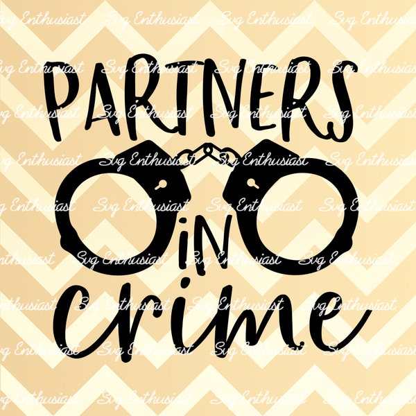 Partners in crime SVG, Twins SVG, Siblings SvG, Funny Svg, Besties svg, Iron on file, Cuttable file, Clip Art, Vector, Mom Svg