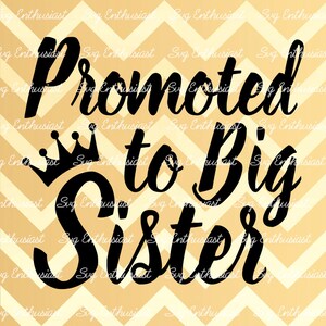 Zur großen Schwester SVG befördert, Bruder Schwester SVG, Baby SVG, Tiara SVG, Kinder tragen SVG, Geschwister SVG, Cricut, Dxf, PNG, Eps, Clip Art,