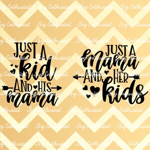 Solo un bambino e sua mamma SVG, Solo una mamma ei suoi figli SVG, Baby, Cricut Explore, File Cuttable Vector, Ferro in archivio