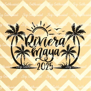 Riviera Maya 2025 SVG, Summer SVG, Mexico SVG, Family trip SvG, Beach SvG, Instant download, Iron on file, Cuttable file, Cancun