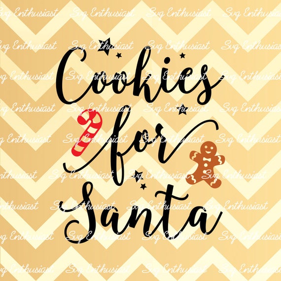 Download Cookies For Santa Svg Christmas Svg Xmas Svg Winter Svg Etsy PSD Mockup Templates