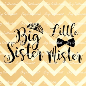 Große Schwester SVG, Little Mister svg, Bruder Schwester svg, Baby svg, Tiara svg, Kinder tragen svg, Geschwister SVG, Cricut, Dxf, PNG, Eps, Clip Art,