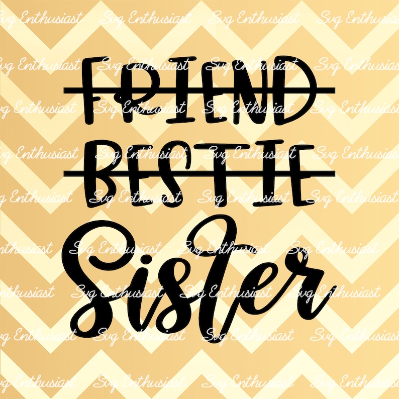 Download Friend Bestie Sister SVG Sisters SVG Best friends SVG | Etsy