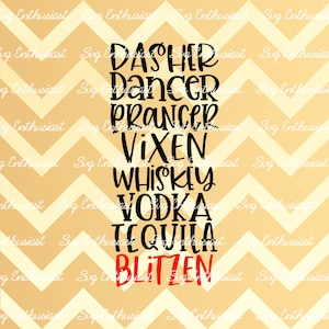 Dasher dancer prancer drunk SVG, Funny christmas SVG, Booze SVG, Iron on file, Cuttable file, Instant download