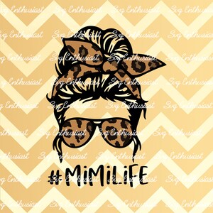 Mimi life messy bun SVG, Layered grandma bun headband SVG, Leopard print SVG, Mimi leopard SvG, Cricut, Iron on file, Cuttable file