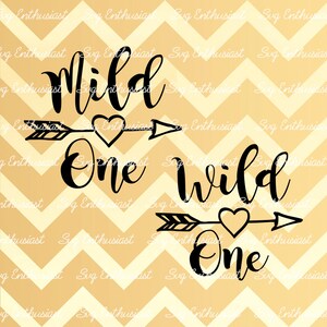 Wild one SVG, Mild One SVG, Siblings svg, Best friends Svg, Mild Wild Svg, Cricut, Dxf, PNG, Vinyl, Eps, Cut Files, Clip Art, Vector