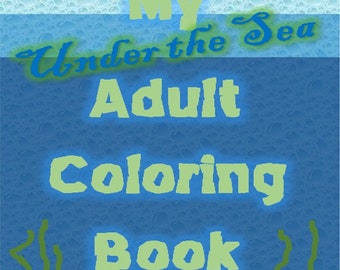Printable Adult Coloring Book, Under the Sea, Ocean Coloring, Printable PDF, Mermaids