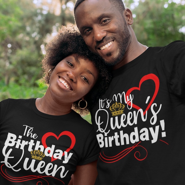 The Birthday Queen shirt, It's My Queen Birthday couples shirt, birthday queen shirt, Matching Couple t shirt, happy birthday shirt queen