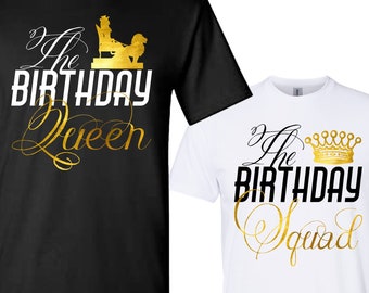 The Birthday Queen shirt - The birthday squad group shirts - cute matching tshirts - Matching Couple t shirt - birthday gift for her