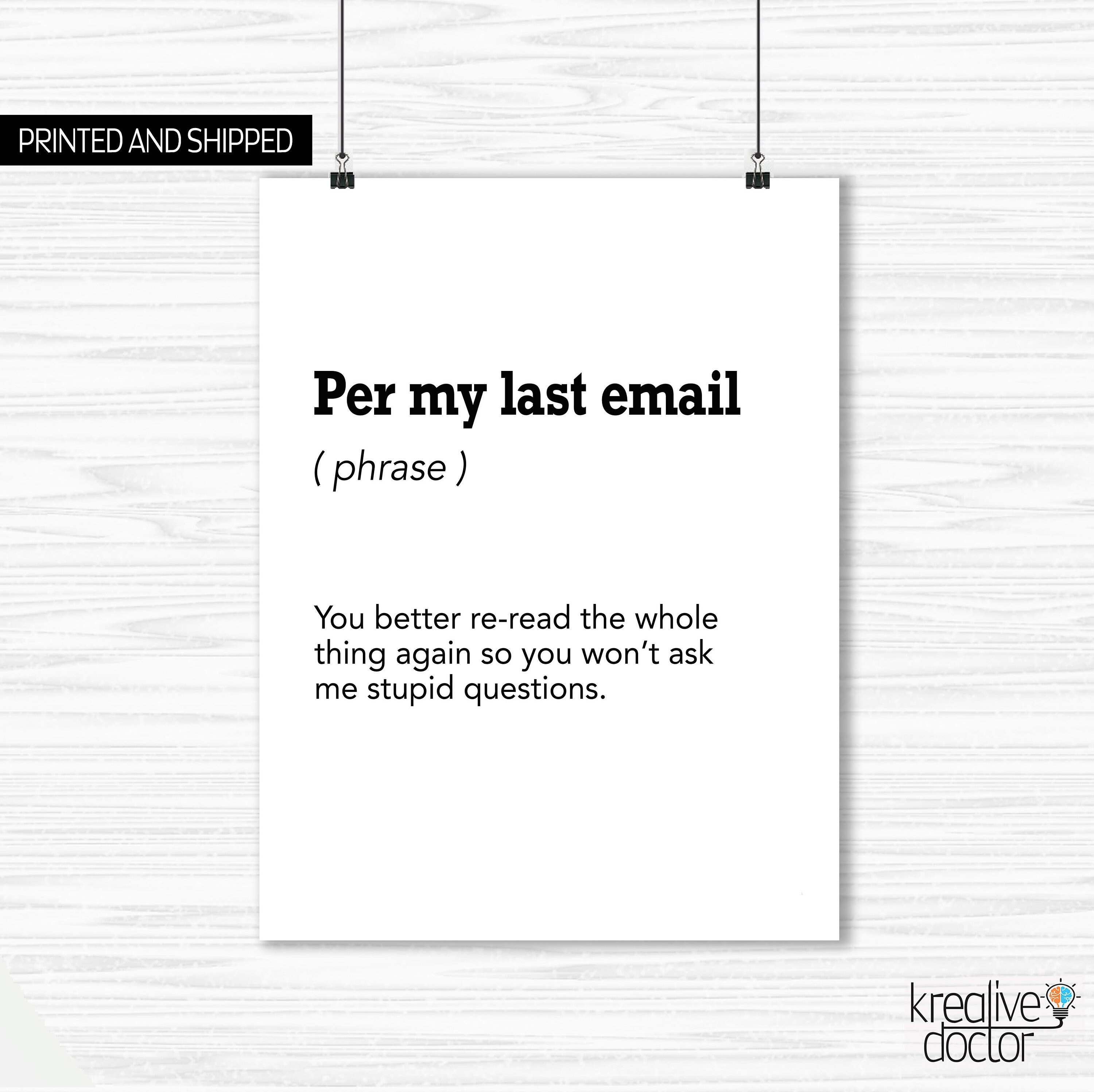 Per My Last Email Definition Quote Funny Office Email Etsy