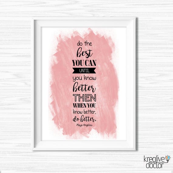 Maya Angelou Custom Quote Print Home Decor Wall Art Custom Quote Wall Art You know how amazing you can Be Wall Art Print Custom Quote