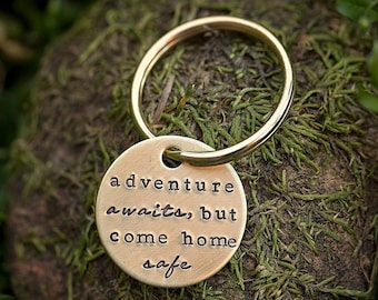 Hand Stamped Brass Keychain for New Driver | Adventure Awaits, Come Home Safe