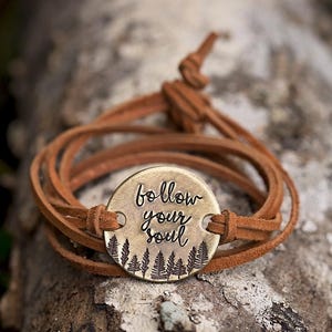 Follow Your Soul Leather Wrap Bracelet | Trees Forest Outdoorsy | Hand-Stamped Brass
