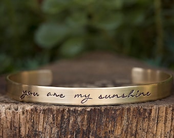 You Are My Sunshine Hand Stamped Cuff Bracelet | Personalized Gift
