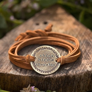 Think Hippie Thoughts Leather Wrap Bracelet | Hand-Stamped Suede Brass Boho Style Flower Child Festival Jewelry