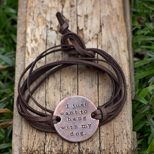 I Just Want to Hang With my Dog Leather Wrap Bracelet Hand Stamped Copper Dog Cat Fur Mama Gifts for Pet Lovers image 3