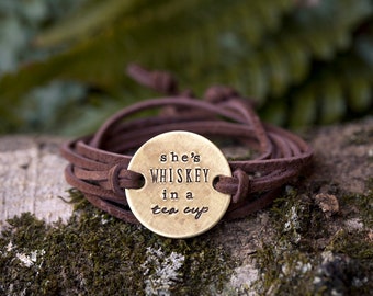 She's Whiskey in a Tea Cup Wrap Bracelet |  Girl Empowerment Gifts for Her | Hand-Stamped Brass Jewelry