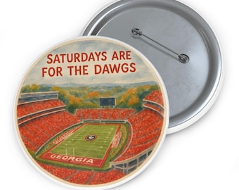 Saturdays Are For The Dawgs  UGA Stadium Watercolor Button