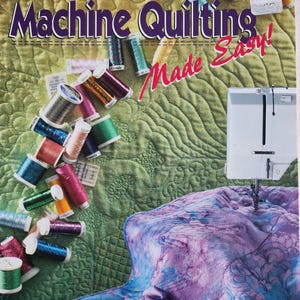 Machine Quilting Techniques Guide: Easy Plan Quilting & Finishing