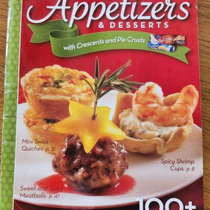 Appetizers and Desserts Pillsbury 100 Recipes: Holiday Brunch See Photos For Recipe Index