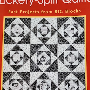 May include: A book cover with the title "Lickety-Split Quilts: Fast Projects from BIG Blocks" and a black and white quilt design featuring a series of squares with a smaller square inside each.
