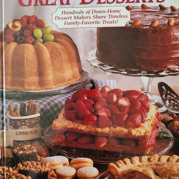 Grandmas Great Desserts 300 Old Fashioned Recipes Color Photos Cakes Tortes Cheescake Pudding Pies Cookies Bars Hardcover Book