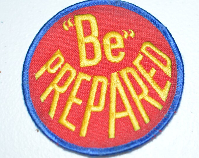 BE PREPARED - Iron-On Vintage Embroidered Patch - Jacket Patch Jeans Patch Backpack Patch Vest Patch Uniform Patch Scouting Boy Scouts eb4