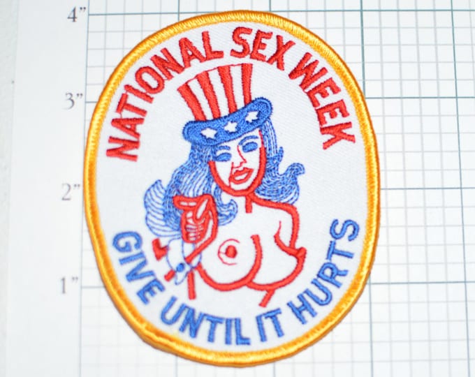 National Sex Week Give Until It Hurts Iron-on Vintage Patch - Racy USA Biker Mardi Gras Topless Naughty Flashing Flirty Conversation Starter