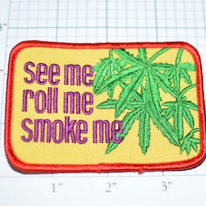 See Me Roll Me Smoke Me Iron-on Vintage Embroidered Clothing Patch for Jeans Jacket Vest Backpack Marijuana Weed Pot Drugs 420 Time Emblem