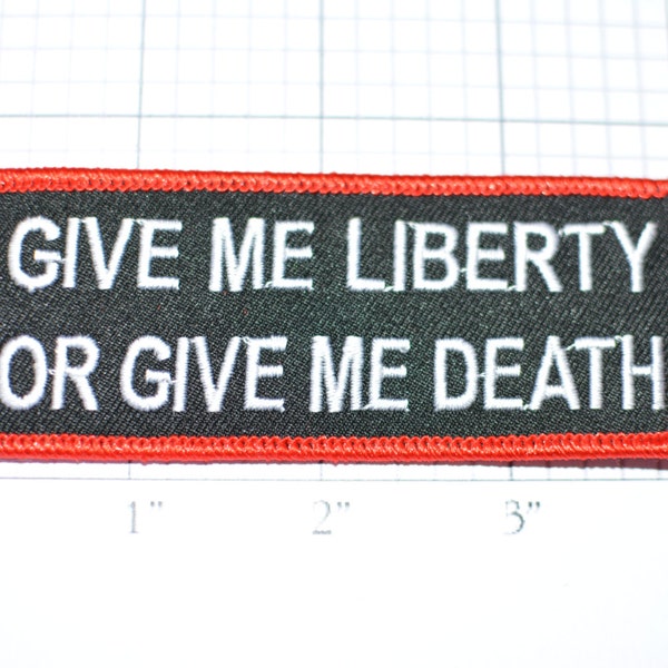 Give Me Liberty or Give Me Death, Biker Patch Iron-on Embroider Clothing Applique Sew Motorcycle Patch 2nd Amendment Patrick Henry oz1