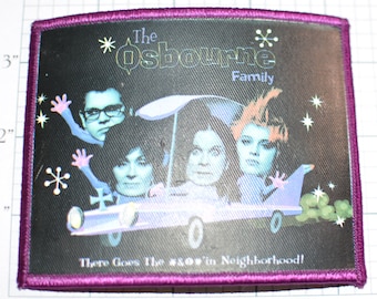 The OSBOURNE Family - There Goes the F'n Neighborhood Licensed Rare Iron-On Patch Jacket Patch Ozzie Sharon Jack Kelly Backpack Patch f1p