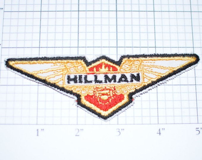 HILLMAN British Motor Vehicle Manufacturer Founded 1907, Continued to 1976 under Chrysler, Vintage Iron-On Patch Jacket Patch Collectible s8