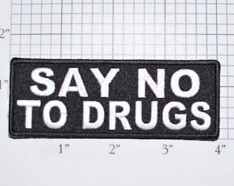 Say No To Drugs Embroidered Iron-on Clothing Patch for Biker Jacket Vest Anti-Drug Message Sober Straight DIY Clothes t03k