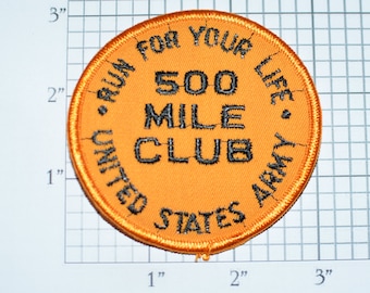 Run For Your Life - 500 Mile Club - United States Army Vintage Embroidered Sew-On Clothing Patch Military Running Award Achievement e32c
