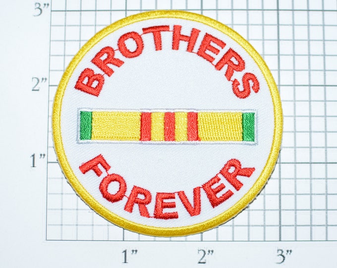 Brothers Forever Iron-on Embroidered Clothing Patch Vietnam War Military Veteran Patch Armed Services Memorabilia Biker Jacket Vest Vet Logo