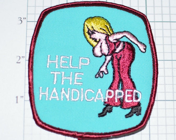 Help The Handicapped - Vintage Sew-On Patch - Big Boobs Suggestive Naughty Adult Flirty Conversation Starter Biker  *Limited Stock* s8