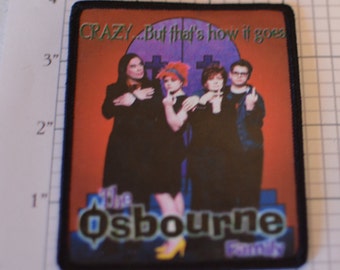 The OSBOURNE Family - Crazy But That's How It Goes - Licensed Vintage Picture Patch Ozzie Sharon Jack Kelly Jacket Patch Shirt Patch d4