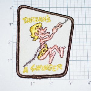 Tarzan&#39;s A Swinger - Funny Flirty Naughty Sexy Sew-On Vintage Patch Jacket Patch Vest Patch Embroidered Patch Clothing Patch Jeans Patch e13