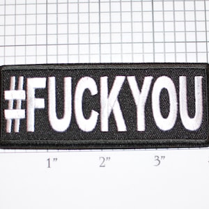 Hashtag #Fuckyou Iron-On Embroidered Clothing Patch for Shirt Biker Jacket Vest Hat Backpack Jeans Motorcycle Novelty Rude Sweary Fuck You