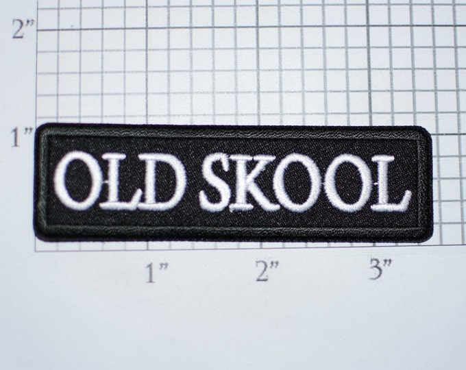 Old Skool Embroidered Iron-On Clothing Patch for Biker Jacket Vest Jeans Shirt Hat Backpack Hoodie Cool Boomer Gift Idea DIY Fashion Accent