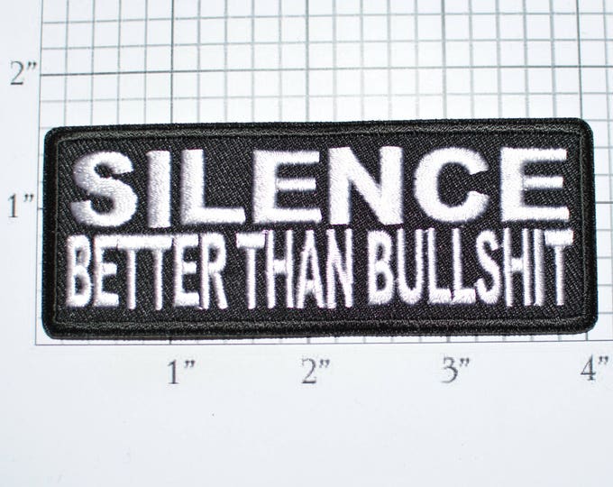 Silence Better Than Bullshit Iron-On Embroidered Clothing Patch Motorcycle Biker Jacket Vest Jean Shirt Funny Novelty Badge BS Bull t02d