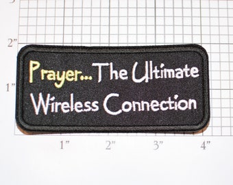 Prayer... The Ultimate Wireless Connection Iron-On (or Sew On) Embroidered Clothing Patch for Biker Jacket Vest Hat Religious Faith Worship