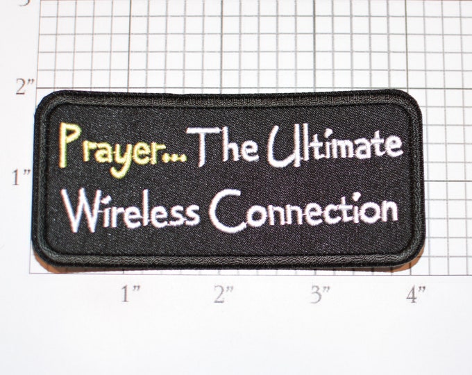 Prayer... The Ultimate Wireless Connection Iron-On (or Sew On) Embroidered Clothing Patch for Biker Jacket Vest Hat Religious Faith Worship