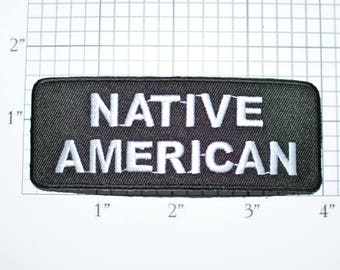NATIVE AMERICAN Ethnic Heritage Pride Iron-on Patch Applique Embroidered Patch Biker Patch Motorcycle Black Jacket Patch Vest Patch oz1