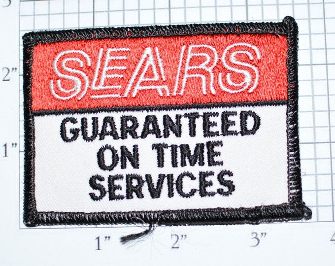 SEARS Guaranteed On Time Services Vintage Sew-On Embroidered Patch Uniform Patch Shirt Patch Jacket Patch Serviceman Appliance Repair e22a
