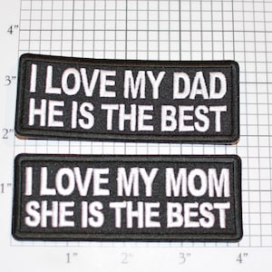 I Love My (Dad / Mom, He / She) Is The Best Iron-On Embroidered Clothing Patch for Jeans Jacket Vest Shirt Hat Son Daughter Clothes Accent