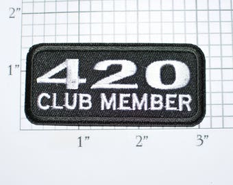 420 Club Member Black Iron-On Embroidered Patch Applique, Funny Marijuana Drug, Biker Motorcycle Jacket Vest Punk Backpack Weed Pot t03d