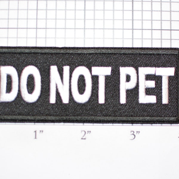 Do Not Pet Iron-On (or Sew-on) Embroidered Clothing Patch Working Service Dog Logo Emblem DIY Canine Clothes Vest Emotional Support Animal