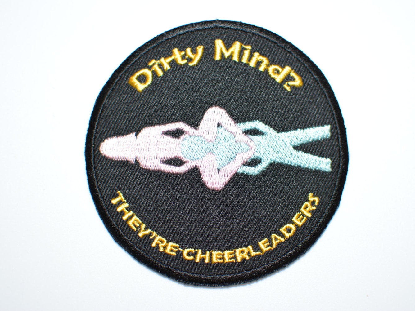 Dirty Mind? They're Cheerleaders, Iron-on Patch Embroidered Patch Jacket  Patch Jeans Patch Backpack Patch Funny Patch Cute Patch Applique